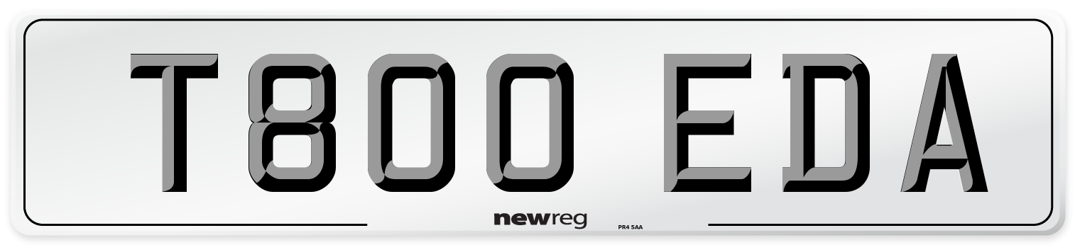 T800 EDA Number Plate from New Reg